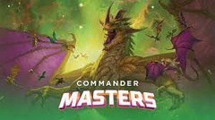 Commander Masters Launch Party Booster Draft - Friday, August 4th @ 7 pm